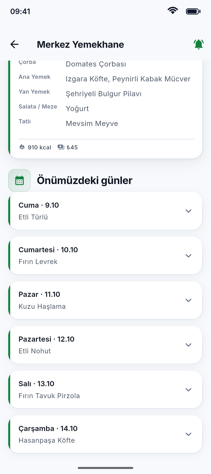 Yemekhane haftalık görünümü: önümüzdeki günler listesi, her satırda gün, tarih ve o günün ana yemeği.